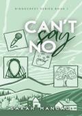 Can’t Say No (Ridgecrest #1)