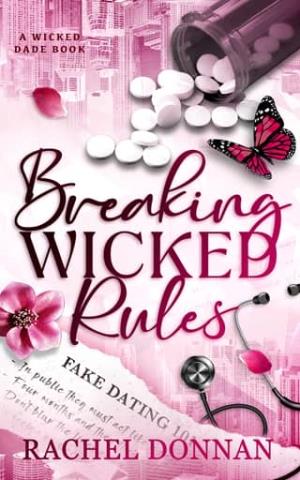 Breaking Wicked Rules (Wicked Dade #3)