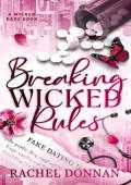 Breaking Wicked Rules (Wicked Dade #3)