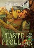 A Taste for the Peculiar (Hunger #3)