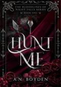 Hunt Me (The Bloodlines of Night Falls #1)