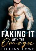 Faking It with the Omega (Foundry Boxing Gym Alphas #3)