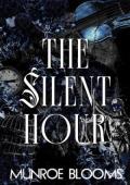 The Silent Hour (The Silent Hours Duet #1)
