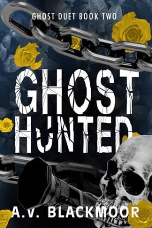 Ghost Hunted (Ghost Duet #2)