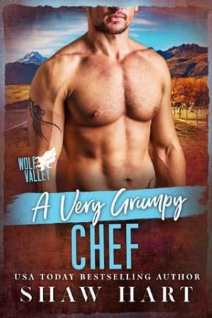 A Very Grumpy Chef (Wolf Valley: Grumps #17)
