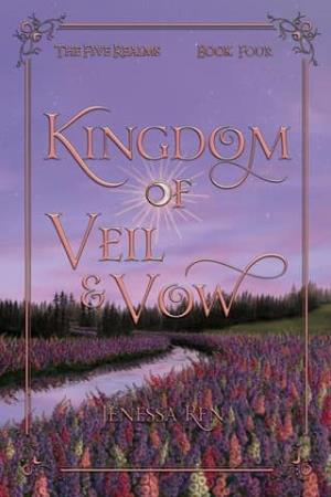 Kingdom Of Veil And Vow (The Five Realms #4)