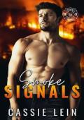Smoke Signals (Firehouse 99 #11)
