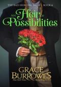 An Heir of Possibilities (The Bad Heir Day Tales #6)