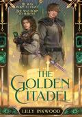The Golden Citadel