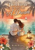 A Holiday as Long as a Dream (Places of the Soul #1)
