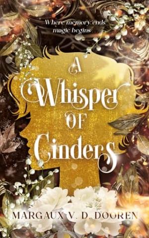 A Whisper of Cinders (The Forgotten Flame #1)