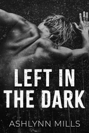 Left In The Dark