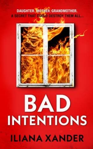 Bad Intentions