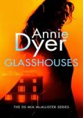 Glasshouses (The DS Mia McAllister #2)
