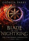 Blade of the Nightking (The Firstborn Chronicles #2)