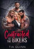 Contracted to the Bikers (Never Just One #8)