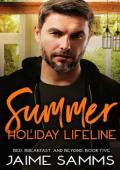 Summer Holiday Lifeline (Bed, Breakfast, and Beyond #5)