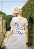 Wit, Wiles and Courtship (The Earl’s Sisters #3)