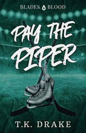 Pay the Piper (Blades and Blood #3)