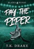 Pay the Piper (Blades and Blood #3)
