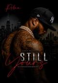 Still Yours