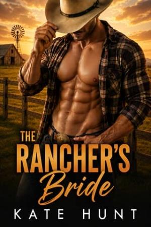 The Rancher’s Bride (Fixated #4)
