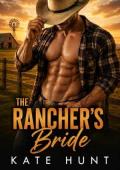 The Rancher’s Bride (Fixated #4)