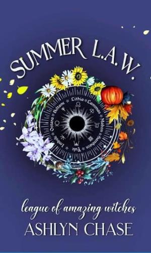 Summer L.A.W. (League of Amazing Witches #3)
