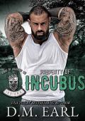 Property of Incubus: Kings of Anarchy MC: Indiana