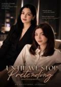 Until We Stop Pretending (A LingOrm AU)