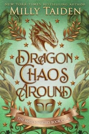 Dragon Chaos Around (The Matchmaker’s Book Club: Villains #4)