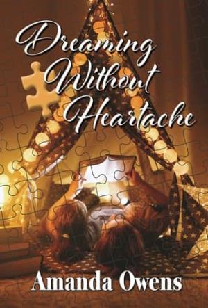 Dreaming Without Heartache