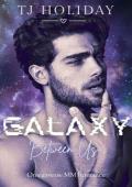 Galaxy Between Us