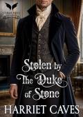 Stolen By the Duke of Stone (Stolen by the Duke #13)