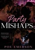 Party Mishaps