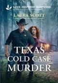 Texas Cold Case Murder (Texas Justice #4)