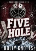 Five Hole (Roan Ridge University)