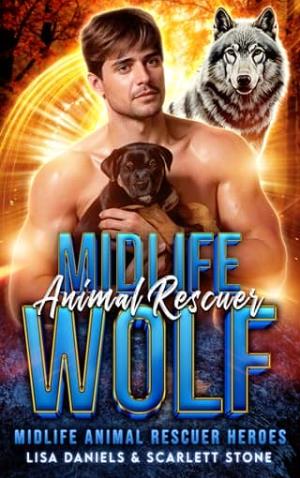 Midlife Animal Rescuer Wolf (Midlife Animal Rescuer Heroes #3)