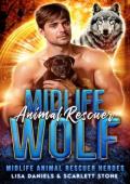 Midlife Animal Rescuer Wolf (Midlife Animal Rescuer Heroes #3)