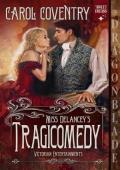 Miss Delancey’s Tragicomedy (Victorian Entertainments #1)