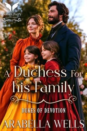 A Duchess for his Family (Dukes of Devotion #3)