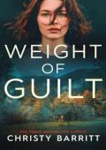 Weight of Guilt (Fog Lake: Homecoming #1)