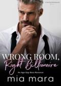 Wrong Room, Right Billionaire (Unintentionally Yours #21)