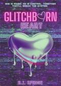 GlitchBorn Heart (DreamLess #1)