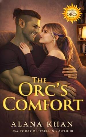 The Orc’s Comfort (Sunshine Valley Orcs #3)