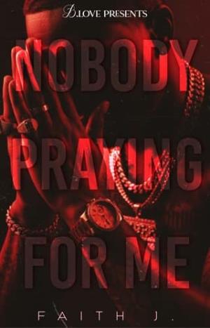 Nobody Praying for Me