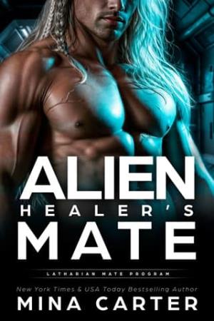 Alien Healer’s Mate (Latharian Mate Program #7)