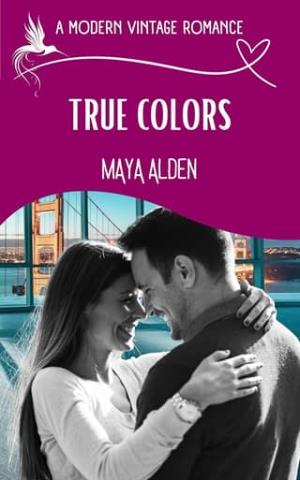 True Colors (A Modern Vintage Romance)