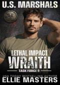 Wraith: Lethal Impact (US Marshals: Task Force 9 #3)
