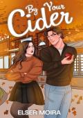 By Your Cider (Autumn Creek #1)